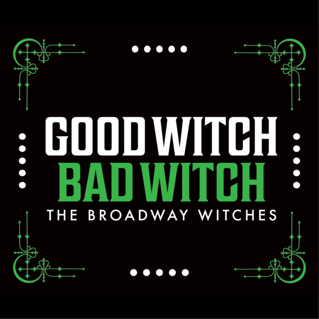 Good Witch/ Bad Witch